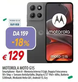 Galassia MOTOROLA MOTO G15 offerta