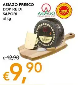 Migross Supermercati e Market Asiago fresco dop RE DI SAPORI offerta