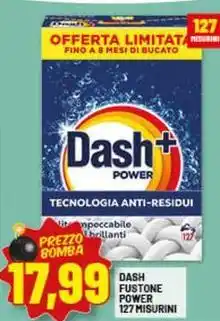 Risparmio Casa Dash fustone power offerta