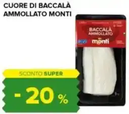 Tigre Cuore di baccala ammollato MONTI offerta
