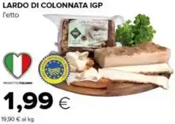 Tigre Lardo di colonnata offerta