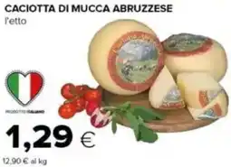 Tigre Caciotta di mucca abruzzese offerta