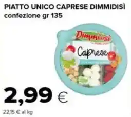 Tigre Piatto unico caprese DIMMIDISÌ offerta