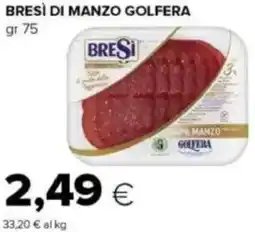 Tigre Bresì di manzo GOLFERA offerta