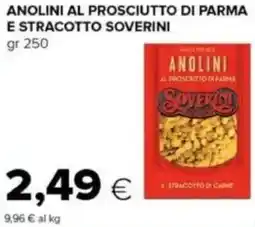 Tigre Anolini al prosciutto di parma e stracotto SOVERINI offerta