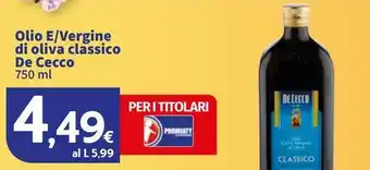 Sigma Olio E/Vergine di oliva classico De Cecco offerta