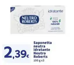 Sigma Saponetta neutra idratante Neutro Roberts offerta