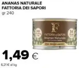 Tigre Ananas naturale FATTORIA DEI SAPORI offerta