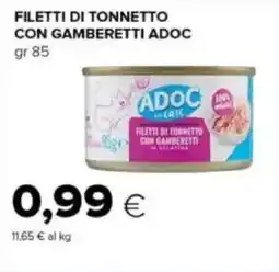 Tigre Filetti di tonnetto con gamberetti ADOC offerta