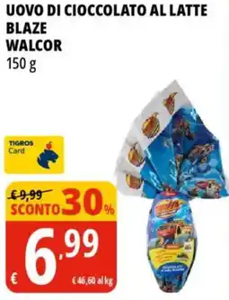 Tigros Uovo di cioccolato al latte BLAZE WALCOR offerta