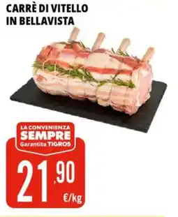 Tigros Carrè di vitello in bellavista offerta