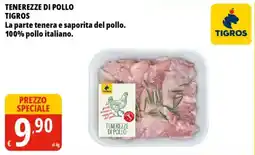 Tigros Tenerezze di pollo TIGROS offerta