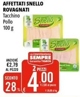 Tigros Affettati snello ROVAGNATI offerta