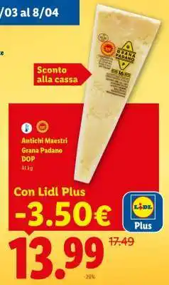 Lidl Antichi Maestri Grana Padano DOP offerta
