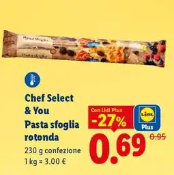 Lidl Chef Select & You Pasta sfoglia rotonda offerta