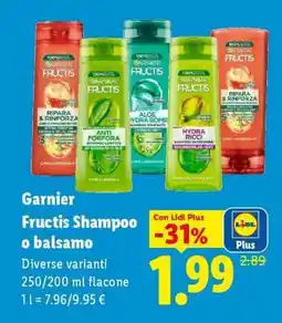 Lidl Garnier Fructis Shampoo o balsamo offerta