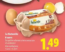Lidl Le Naturelle 6 uova offerta