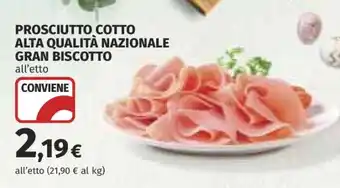 Coop PROSCIUTTO COTTO ALTA QUALITÀ NAZIONALE GRAN BISCOTTO offerta