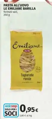 Coop PASTA ALL'UOVO LE EMILIANE BARILLA offerta