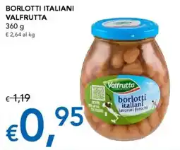 Migross Supermercati e Market Borlotti italiani VALFRUTTA offerta