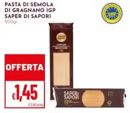 Pan Pasta di semola di gragnano igp SAPER DI SAPORI offerta