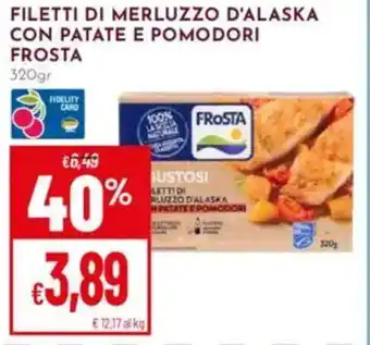 Pan Filetti di merluzzo d'alaska con patate e pomodori FROSTA offerta