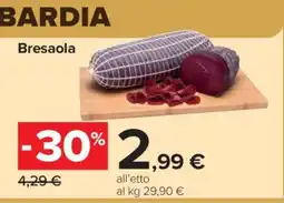 Carrefour BARDIA Bresaola offerta