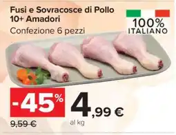 Carrefour Fusi e Sovracosce di Pollo 10+ Amadori offerta