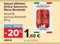 Carrefour Salumi Affettati Antica Salumeria Mario Bortolotti offerta