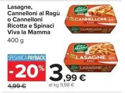 Carrefour Lasagne, Cannelloni al Ragù o Cannelloni Ricotta e Spinaci Viva la Mamma offerta
