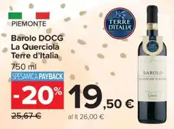 Carrefour Barolo DOCG La Querciola Terre d’Italia offerta