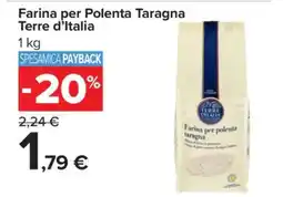 Carrefour Farina per Polenta Taragna Terre d’Italia offerta