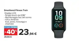 Carrefour Smartband Fitness Train offerta