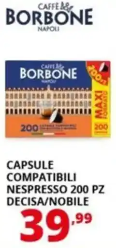 Comet Borbone capsule compatibili nespresso decisa/nobile offerta