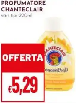 Pan Profumatore CHANTECLAIR offerta