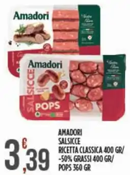 Euroesse Amadori salsicce ricetta classica/ -50% grassi/ pops offerta