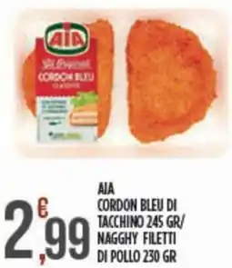 Euroesse Aia cordon bleu di tacchino / nagghy filetti di pollo offerta