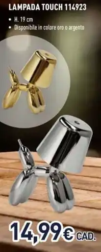 Unieuro Lampada touch 114923 offerta