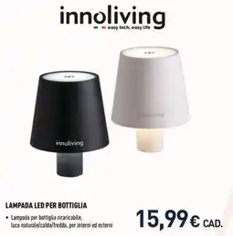Unieuro Innoliving lampada led per bottiglia offerta