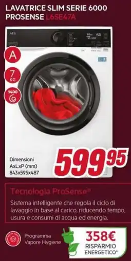 Trony AEG LAVATRICE SLIM SERIE 6000 PROSENSE L6SE47A offerta