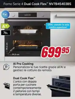 Trony SAMSUNG Forno Serie 4 Dual Cook Flex NV7B45403BS offerta