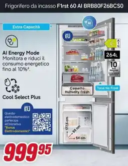 Trony SAMSUNG Frigorifero da incasso First 60 AI BRB80F26BCS0 offerta