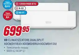 Trony XD CLIMATIZZATORE DUALSPLIT XDCM2H18UE+XDCMSH09UI+XDCMSH12UI offerta