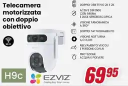 Trony EZVIZ Telecamera motorizzata con doppio obiettivo H9c offerta