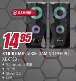 Trony XTRIKE ME CASSE GAMING PER PC XDXT501 offerta
