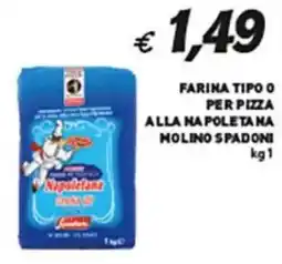 Coal Farina tipo o per pizza alla napoleta na MOLINO SPADONI offerta