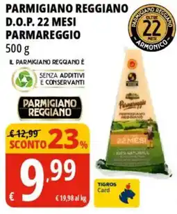 Tigros Granterre Parmigiano reggiano d.o.p. 22 mesi parmareggio offerta