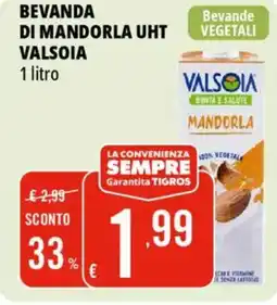 Tigros Bevanda di mandorla UHT VALSOIA offerta