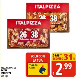 Tigros Pizza farcita 26x38 ITALPIZZA offerta