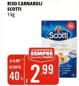 Tigros Riso carnaroli SCOTTI offerta